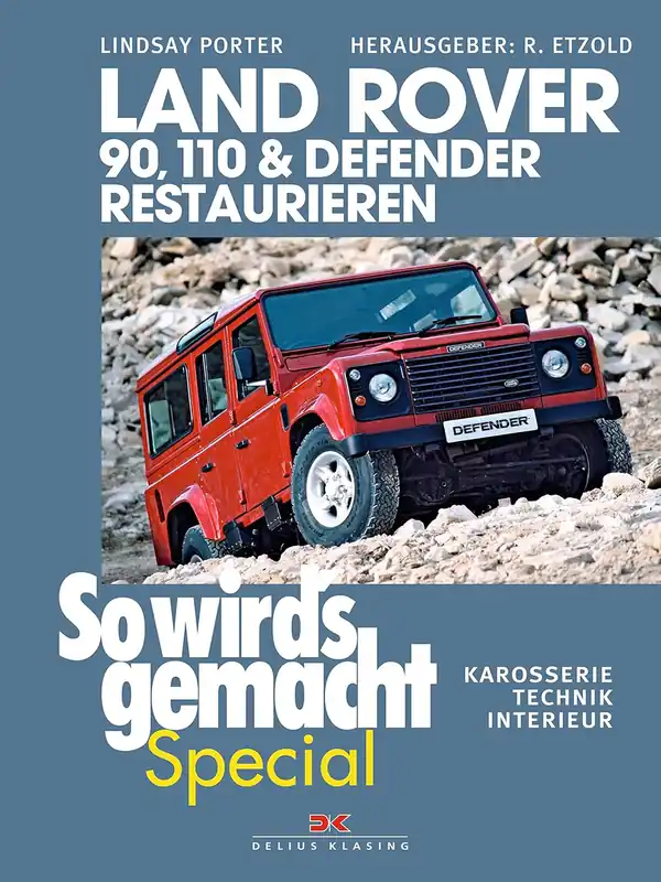 Neu Land Rover 90, 110 & Defender restaurieren