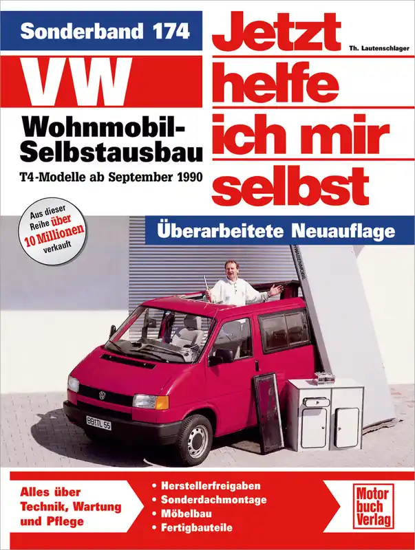 Versand Am Gleichen Tag Jetzt helfe ich mir selbst - VW T4 Wohnmobil-Selbstausbau